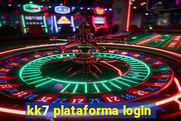 kk7 plataforma login